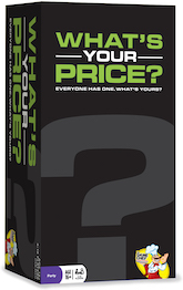 What's Your Price What's your price